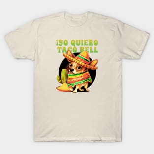 yo quiero taco bell T-Shirt